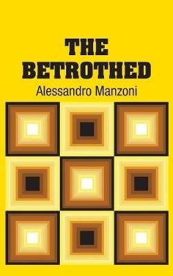 The Betrothed - Alessandro Manzoni - cover