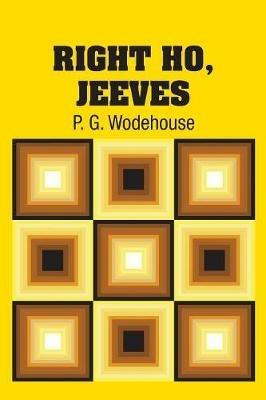 Right Ho, Jeeves - P G Wodehouse - cover