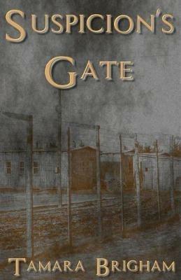 Suspicion's Gate - Tamara Brigham - cover
