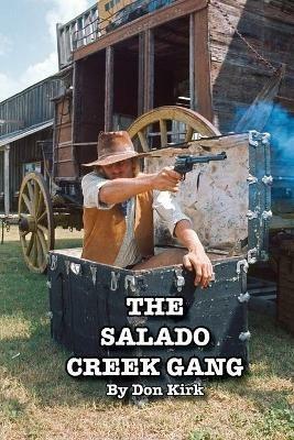 The Salado Creek Gang - Don Kirk - cover