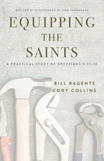 Equipping the Saints: A Practical Study of Ephesians 4:11-16