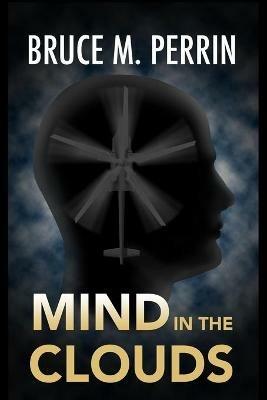 Mind in the Clouds - Bruce M Perrin - cover