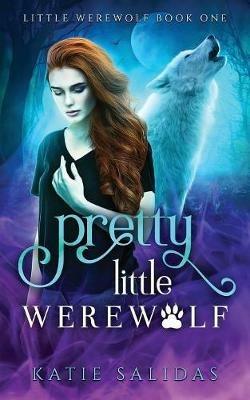 Pretty Little Werewolf - Katie Salidas - cover