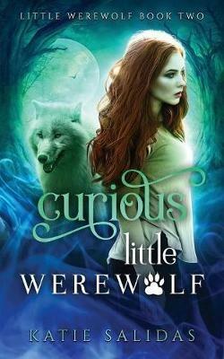 Curious Little Werewolf - Katie Salidas - cover