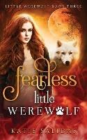 Fearless Little Werewolf - Katie Salidas - cover