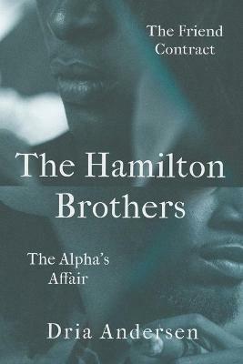 The Hamilton Brothers - Dria Andersen - cover