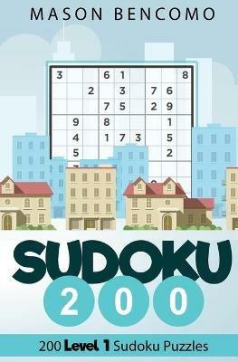 Sudoku 200: Easy Beginner Sudoku Puzzles - Mason Bencomo - cover