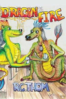 Dragon Fire - Rachel C Thompson - cover
