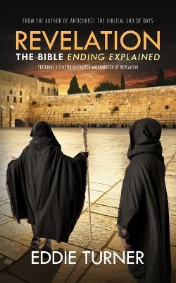 Revelation: The Bible Ending Explained - Eddie Turner - cover