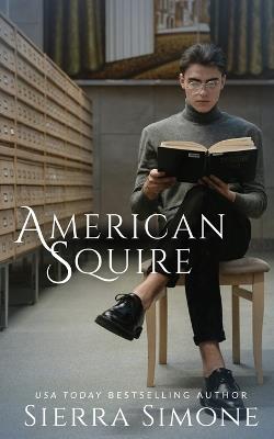 American Squire - Sierra Simone - cover