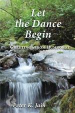 Let the Dance Begin: Greetings From Humboldt