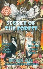 Secret of the Forest: Wise Tales for a Happy Healthy Life