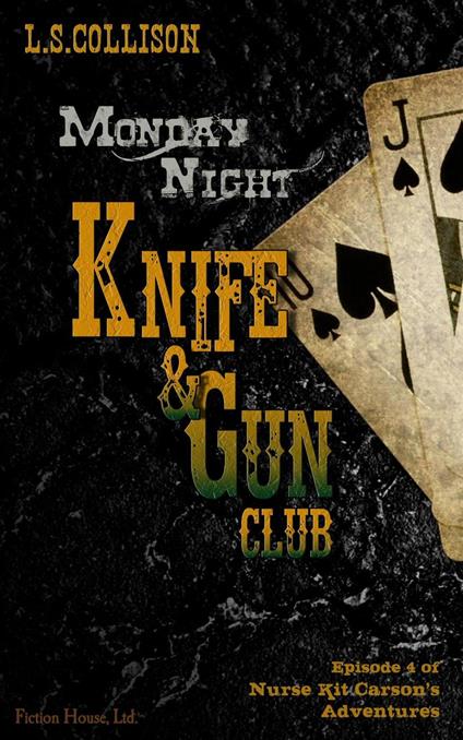 Monday Night Knife & Gun Club
