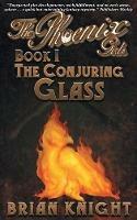 The Phoenix Girls: The Conjuring Glass - Brian Knight - cover