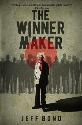 The Winner Maker - Jeff Bond - cover