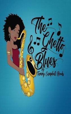 The Ghetto Blues - Tammy Campbell Brooks - cover