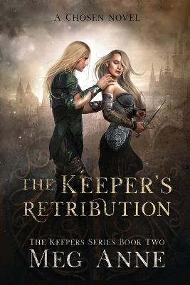 The Keeper's Retribution - Meg Anne - cover