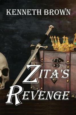 Zita's Revenge - Kenneth Brown - cover