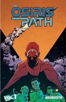 The Osiris Path Vol. 1: Ladder of the Gods - Christian Moran,Corey Kalman,Brockton McKinney - cover