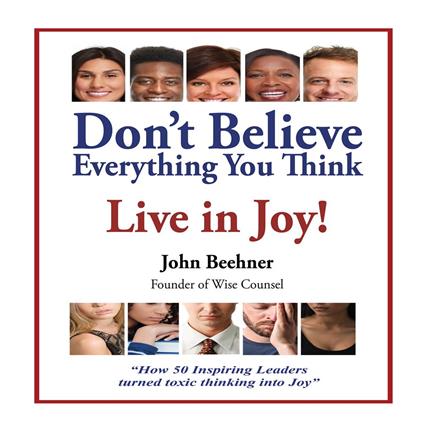 Don't Believe Everything You Think