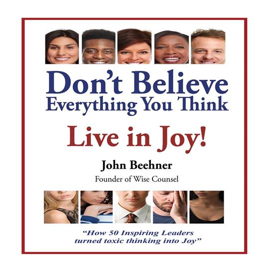 Don't Believe Everything You Think