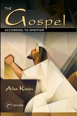 The Gospel According to Spiritism - Allan Kardec - cover