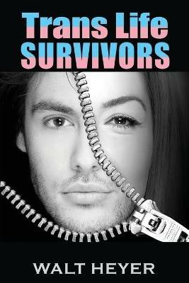Trans Life Survivors - Walt Heyer - cover