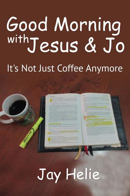 Good Morning With Jesus & Jo