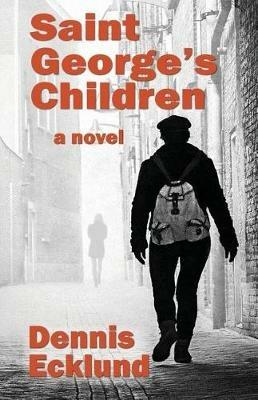 Saint George's Children - Dennis Ecklund - cover