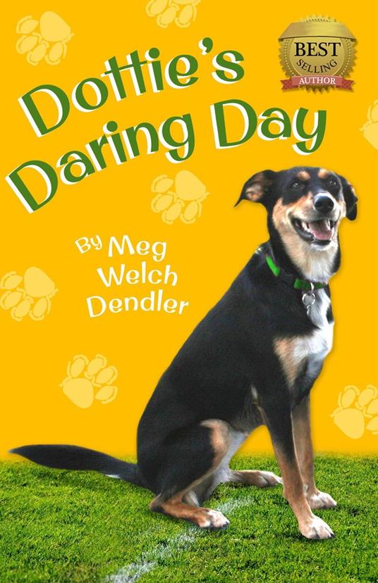 Dottie's Daring Day - Meg Dendler - ebook