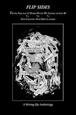 Flip Sides: Truth, FairPlay & Other Myths We Choose to Live By: Spot Cleaning Our Dirty Laundry