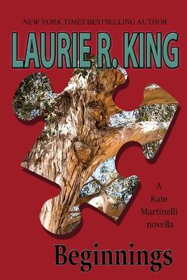 Beginnings: A Kate Martinelli novella - Laurie R King - cover