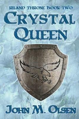 Crystal Queen - John M Olsen - cover