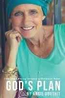 God's Plan - Angie Douthit - cover