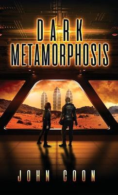 Dark Metamorphosis - John Coon - cover