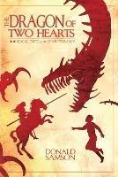 The Dragon of Two Hearts: Book Two of the Star Trilogy