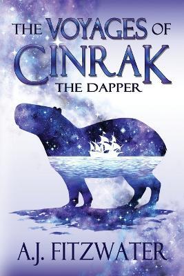 The Voyages of Cinrak the Dapper - A J Fitzwater - cover