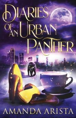 Diaries of an Urban Panther - Amanda Arista - cover