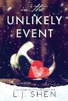 In The Unlikely Event - L J Shen - cover