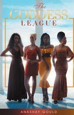 The Goddess League - Anashay Gould - cover
