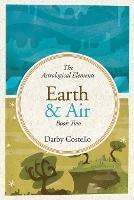 Earth and Air: The Astrological Elements Book 2 - Darby Costello - cover