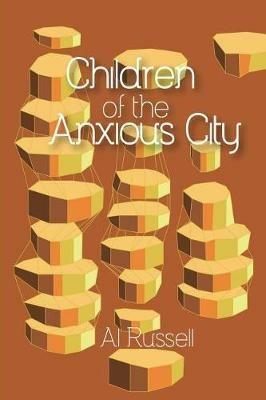 Children of the Anxious City - Al Russell - cover