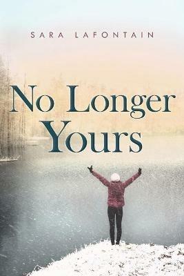 No Longer Yours - Sara Lafontain - cover