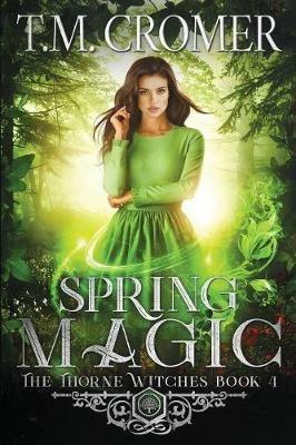 Spring Magic - T M Cromer - cover