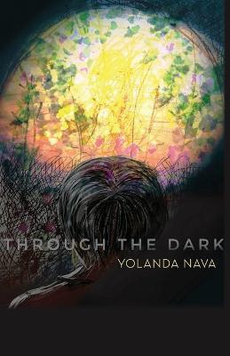 Through the Dark - Yolanda Nava - cover