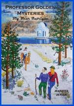 Professor Golden Mysteries: Big Bear Intrigue