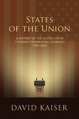 States of the Union - David Kaiser - cover