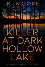 Killer at Dark Hollow Lake