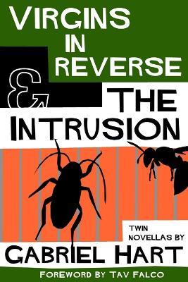 Virgins In Reverse & The Intrusion - Gabriel Hart - cover