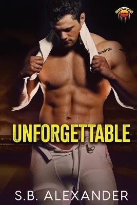 Unforgettable - S B Alexander - cover
